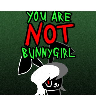 You Are NOT Bunnygirl Steam Key 101